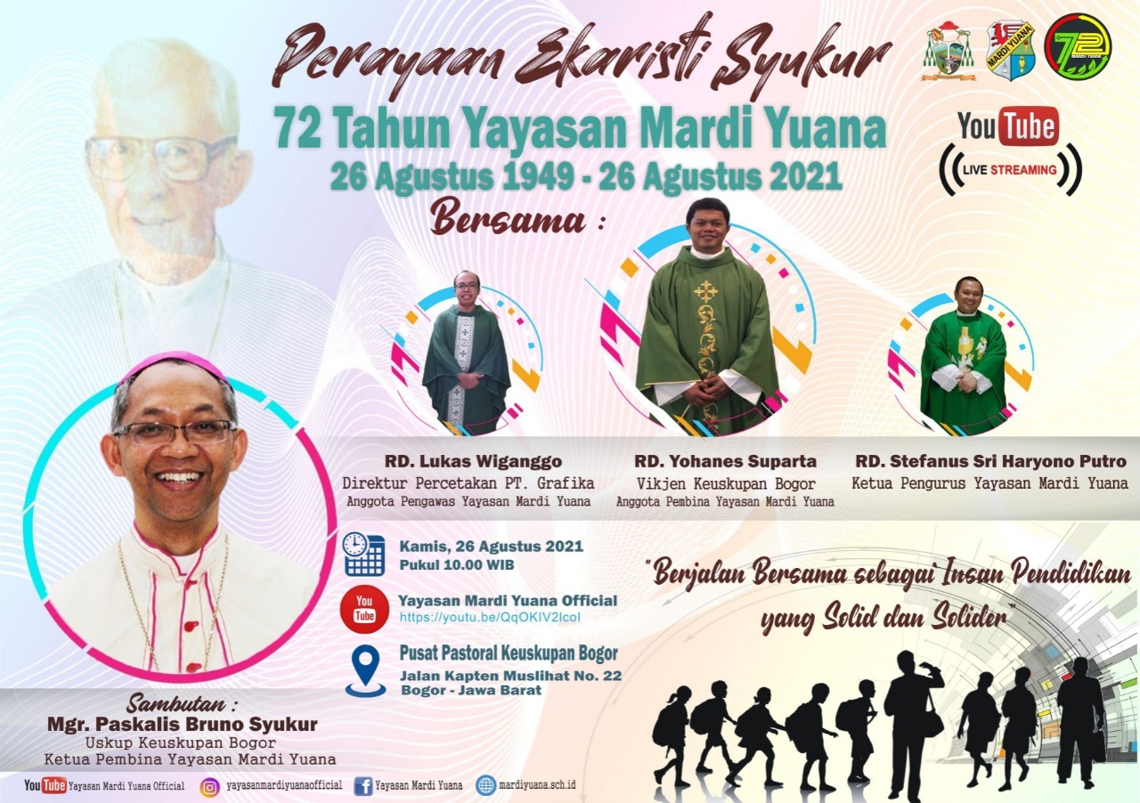 Perayaan Ulang Tahun ke-72 Yayasan Mardi Yuana bertema " Berjalan Bersama sebagai Insan Pendidikan yang Solid dan Solider"