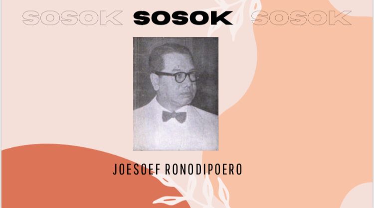 SOSOK INSPIRASI PAHLAWAN KEMERDEKAAN - JOESOEF RONODIPOERO