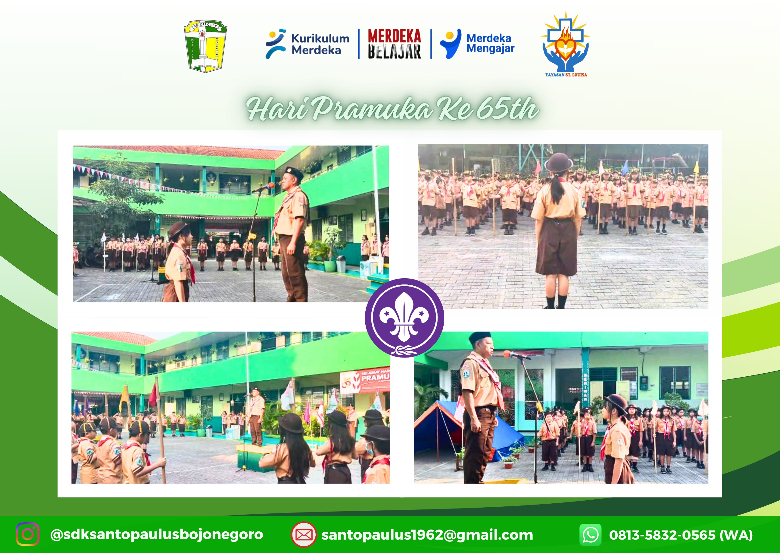 Dalam rangka memperingati Hari Pramuka pada tanggal 14 Agustus SD Katolik melaksanakan kegiatan Upacara Hari Pramuka