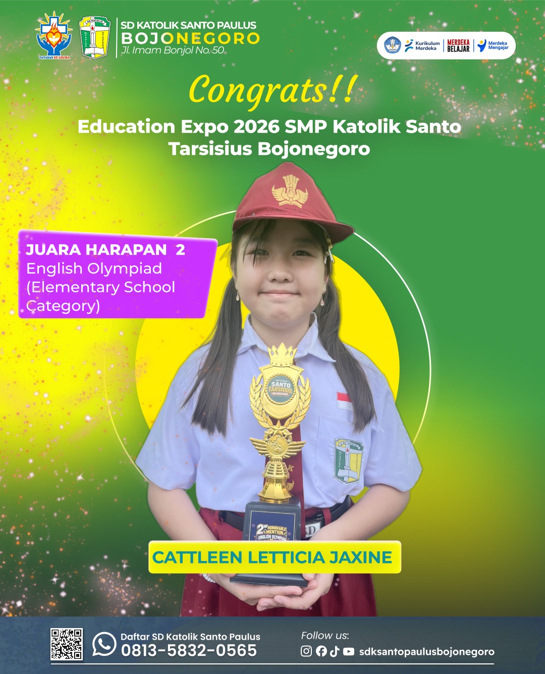 Cattleen Letticia Jaxine meraih juara harapan 2 pada kategori English Olympiad tingkat Sekolah Dasar (Elementary School Category)