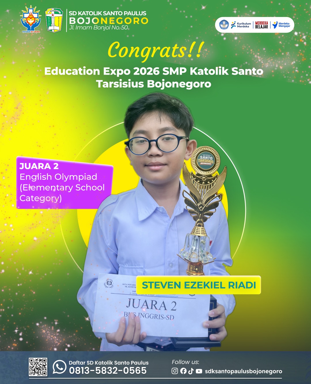 Steven Ezekiel Riadi meraih Juara 2 English Olympiad tingkat Sekolah Dasar (Elementary School Category)
