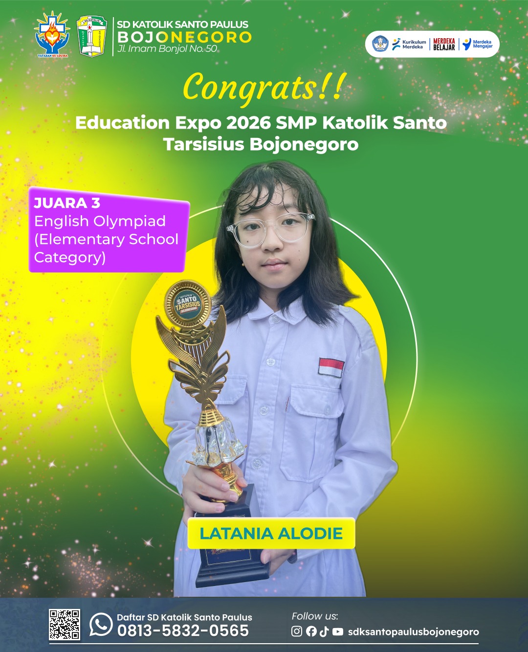Latania Alodie meraih juara 3 English Olympiad tingkat Sekolah Dasar (Elementary School Category).
