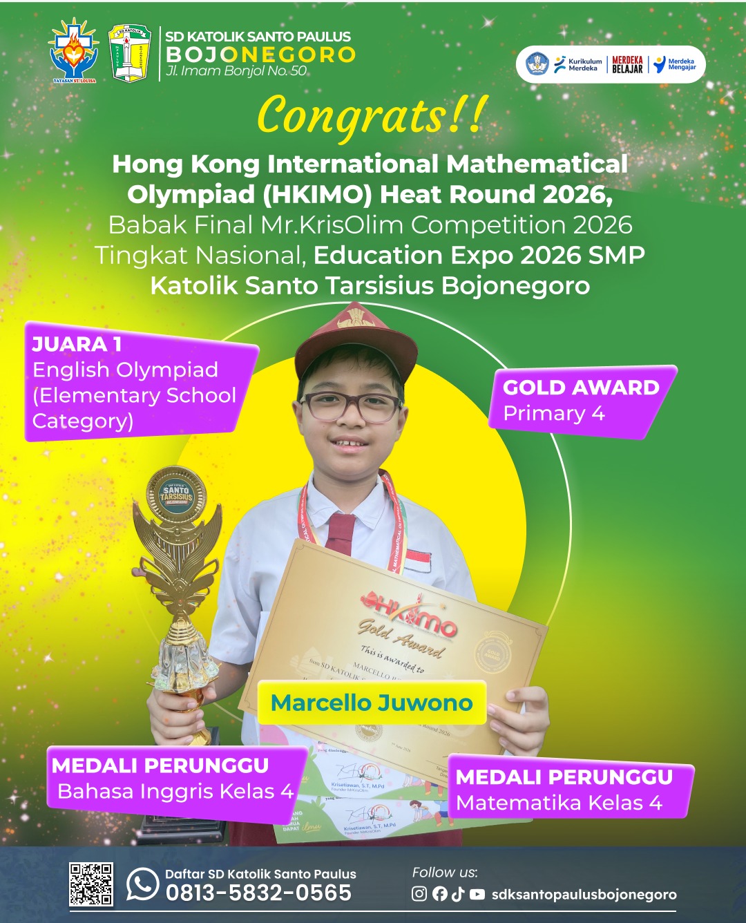 Marcello Juwono meraih Juara 1 English Olympiad tingkat Sekolah Dasar ,meraih gold award, medali perunggu
